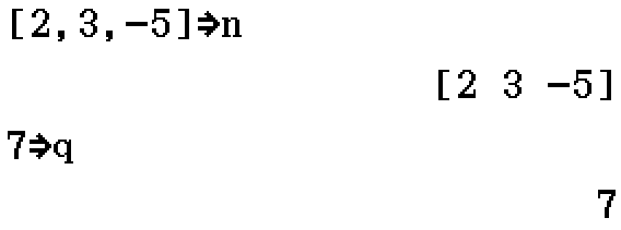 n = [2, 3, -5]; q = 7