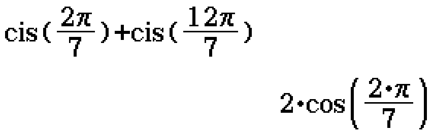 cis(2pi/7)+cis(12pi/7)