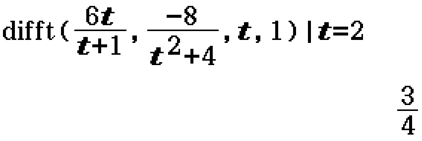 difft(6t/(t+1), -8/(t^2+4), t, 1), t=2